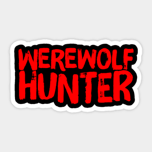 Werewolf Hunter Monster Bloodborne Hunter Sticker